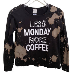 Less Monday More Coffee Juniors Reworked Bleached Graphic Sweatshirt - Medium